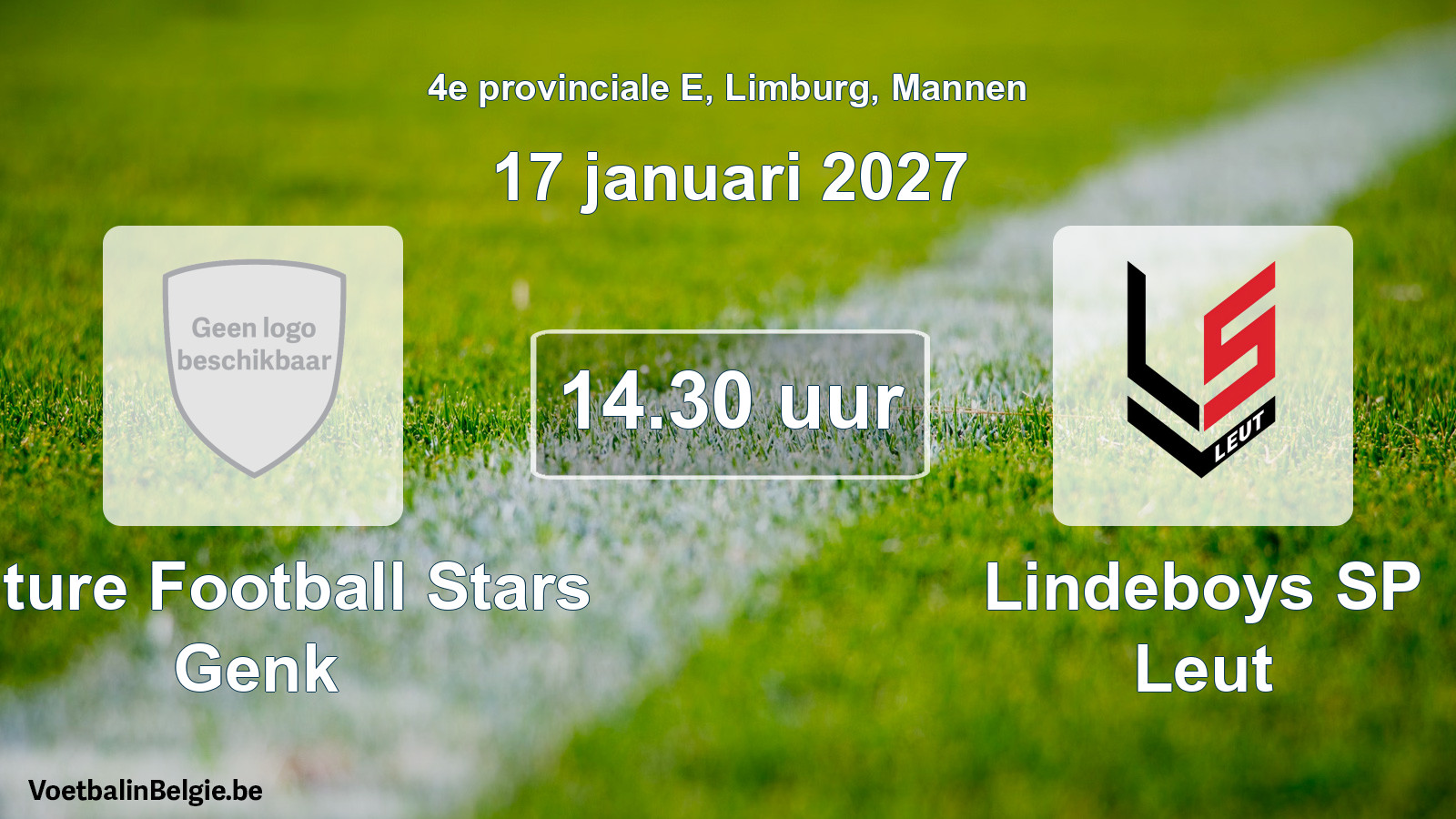 Geplande wedstrijd mannenvoetbal: Future Football Stars Genk - Lindeboys SP Leut (17 januari 2027)
