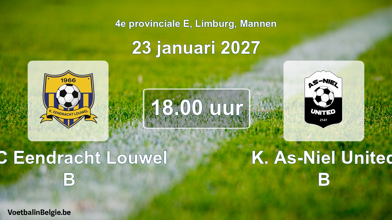 Geplande wedstrijd mannenvoetbal: KFC Eendracht Louwel B - K. As-Niel United B (23 januari 2027)