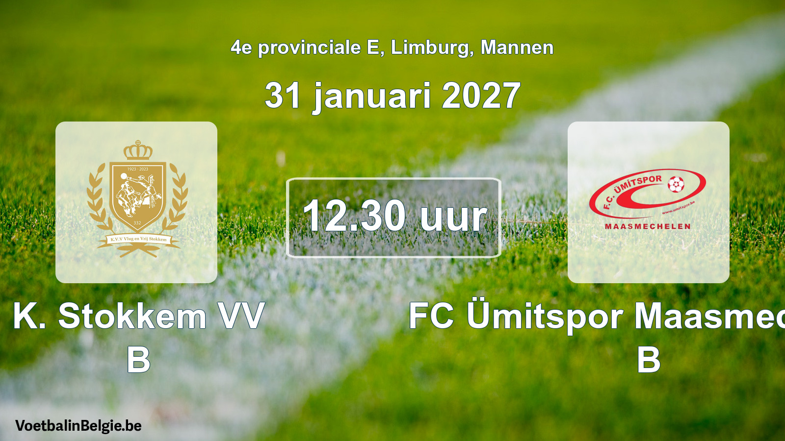 Geplande wedstrijd mannenvoetbal: K. Stokkem VV B - FC Ümitspor Maasmechelen B (31 januari 2027)