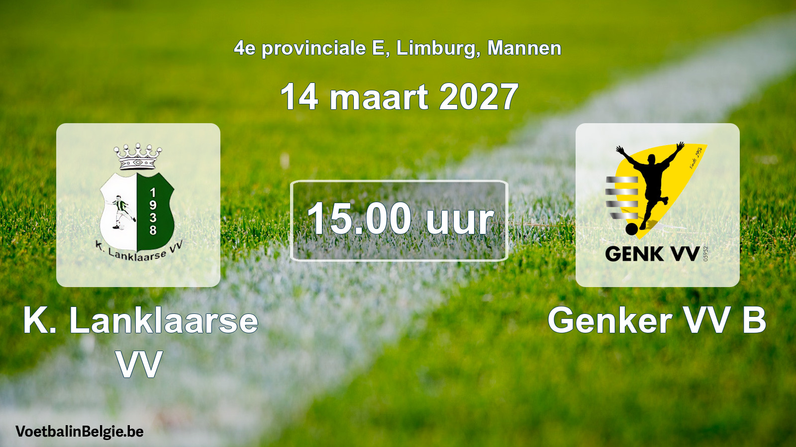 Geplande wedstrijd mannenvoetbal: K. Lanklaarse VV - Genker VV B (14 maart 2027)