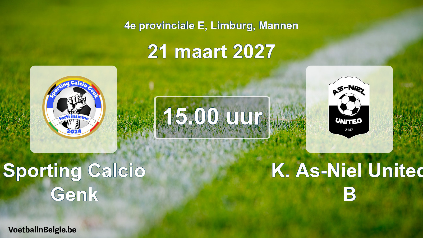 Geplande wedstrijd mannenvoetbal: Sporting Calcio Genk - K. As-Niel United B (21 maart 2027)