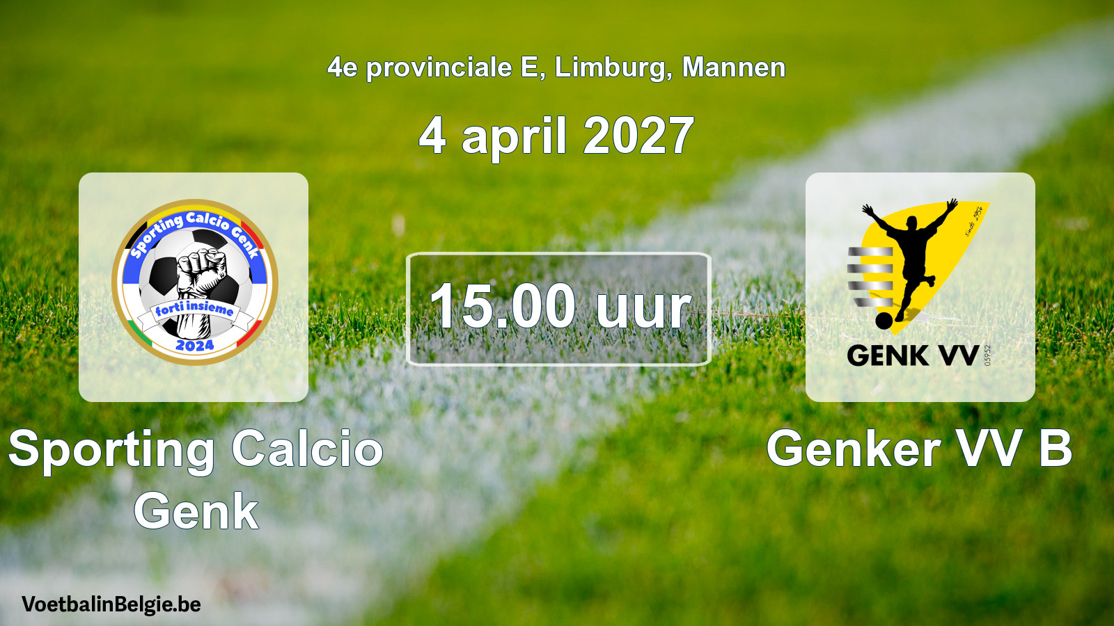 Geplande wedstrijd mannenvoetbal: Sporting Calcio Genk - Genker VV B (4 april 2027)