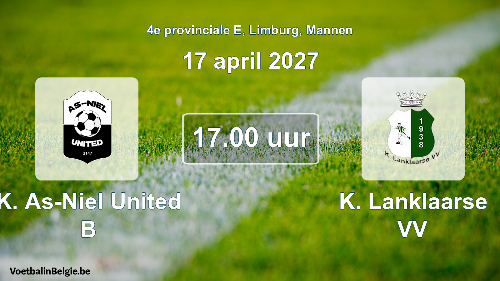 Geplande wedstrijd mannenvoetbal: K. As-Niel United B - K. Lanklaarse VV (17 april 2027)