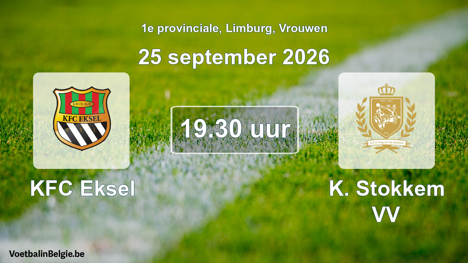 Geplande wedstrijd vrouwenvoetbal: KFC Eksel - K. Stokkem VV (25 september 2026)