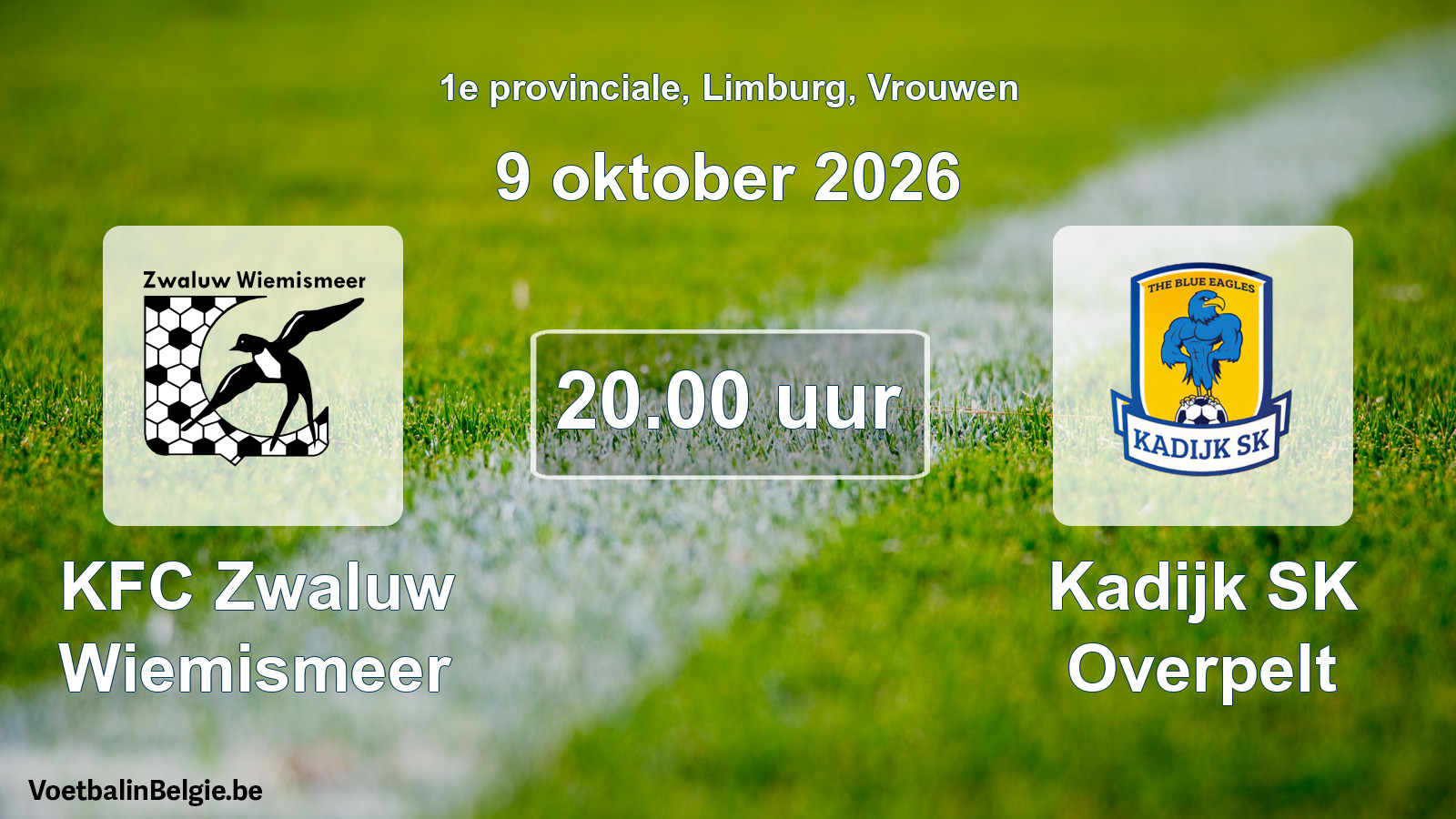 Geplande wedstrijd vrouwenvoetbal: KFC Zwaluw Wiemismeer - Kadijk SK Overpelt (9 oktober 2026)