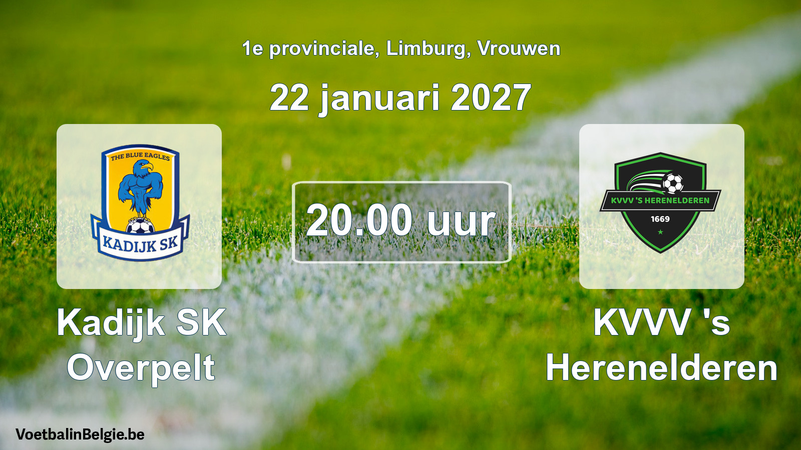 Geplande wedstrijd vrouwenvoetbal: Kadijk SK Overpelt - KVVV 's Herenelderen (22 januari 2027)