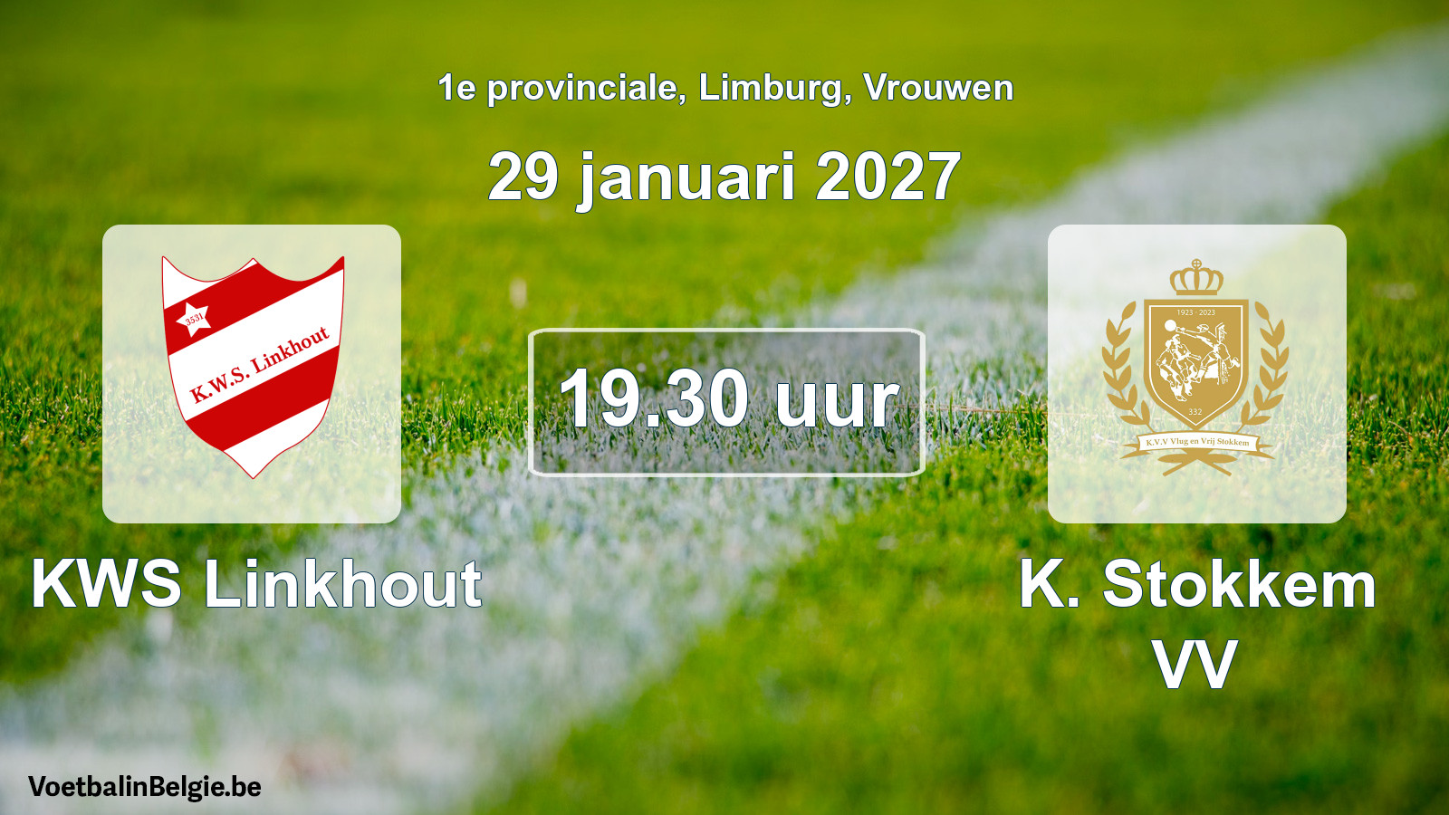 Geplande wedstrijd vrouwenvoetbal: KWS Linkhout - K. Stokkem VV (29 januari 2027)