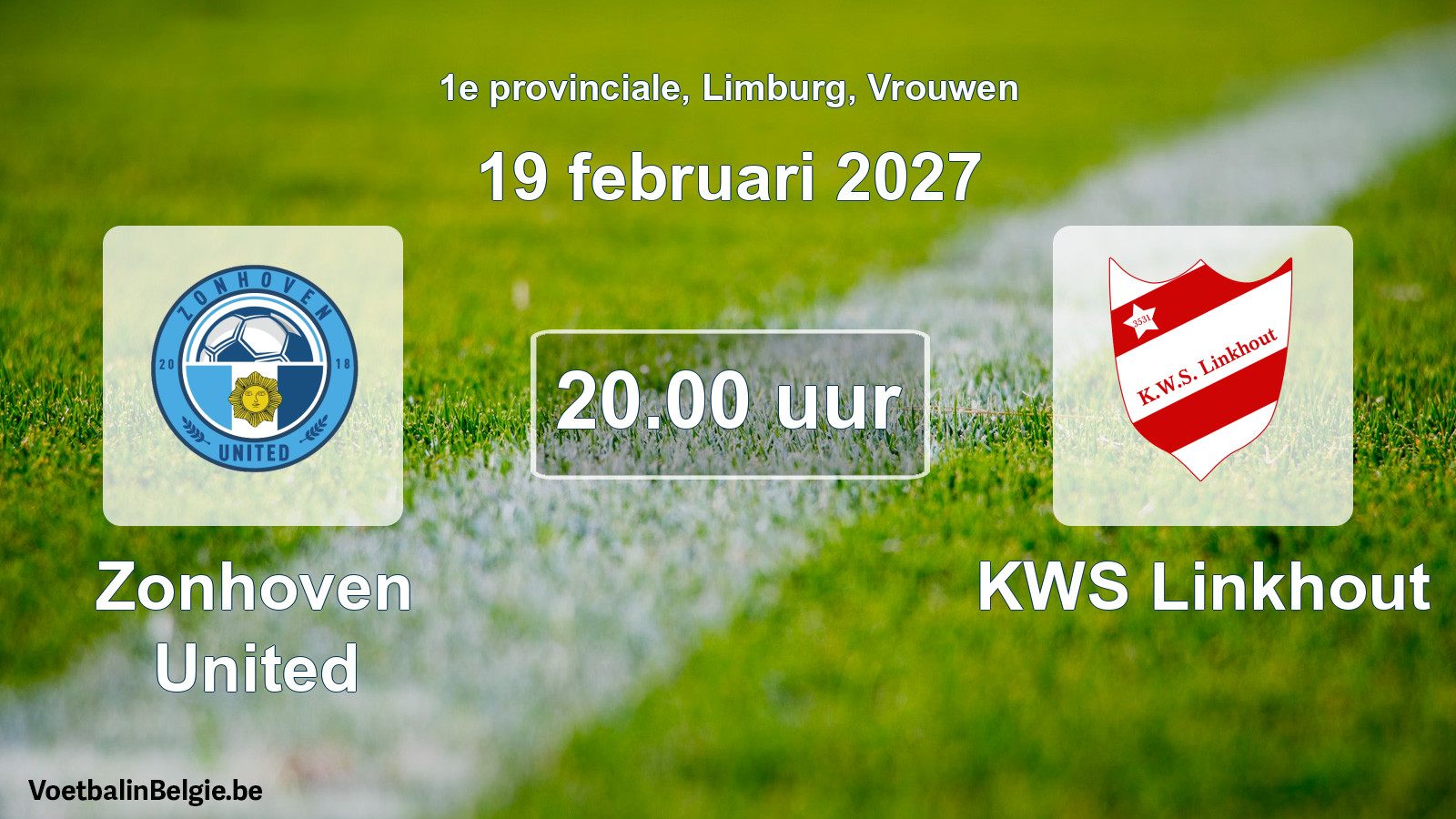 Geplande wedstrijd vrouwenvoetbal: Zonhoven United - KWS Linkhout (19 februari 2027)