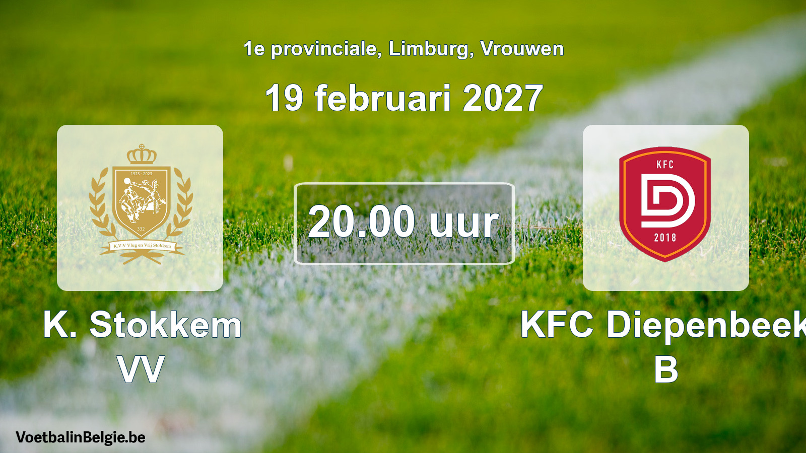 Geplande wedstrijd vrouwenvoetbal: K. Stokkem VV - KFC Diepenbeek B (19 februari 2027)