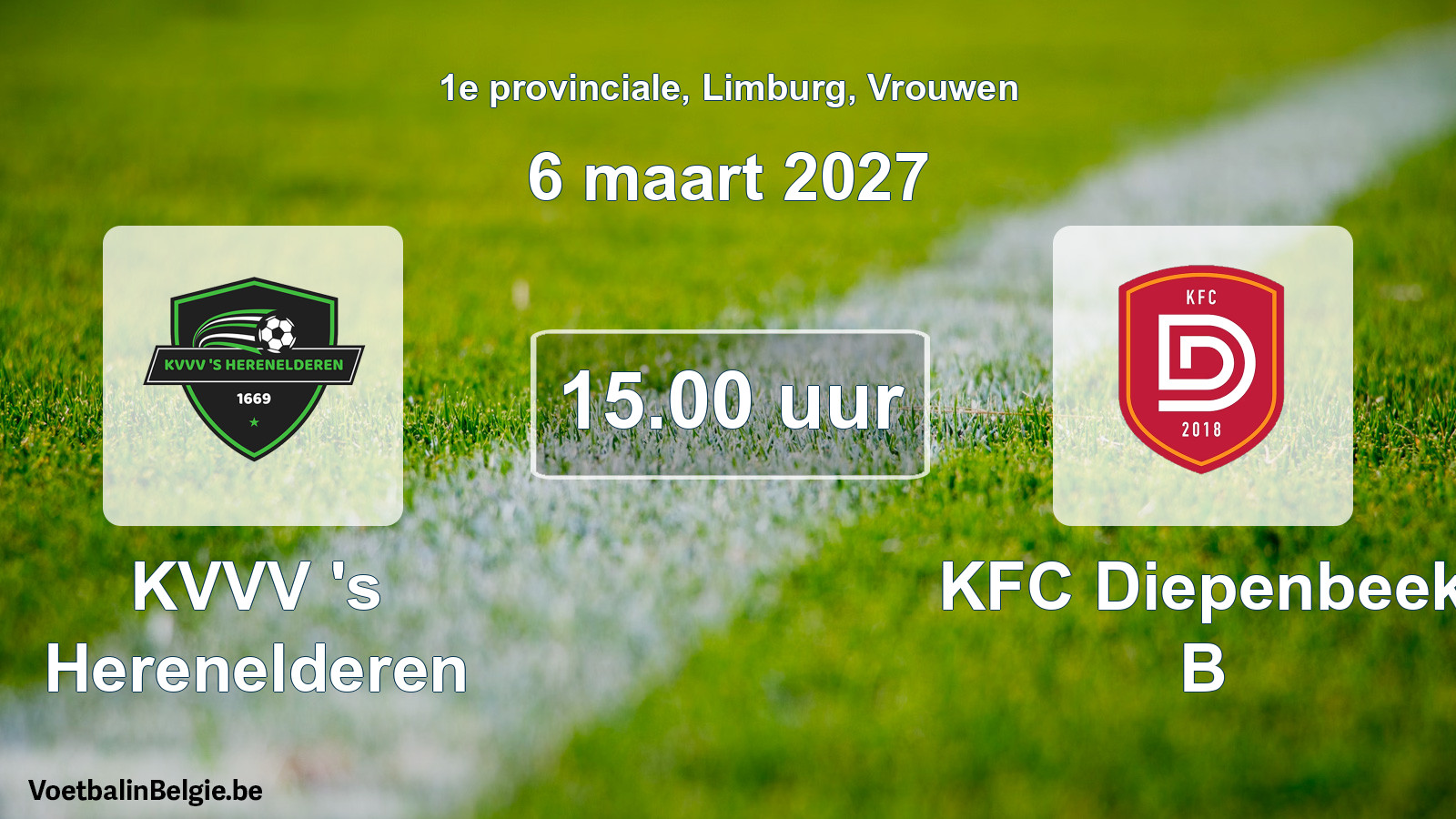 Match prévu football femmes: KVVV 's Herenelderen - KFC Diepenbeek B (6 mars 2027)