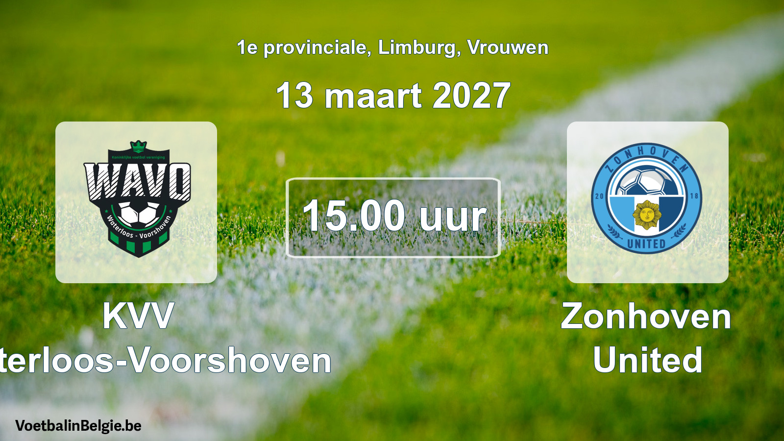 Geplande wedstrijd vrouwenvoetbal: KVV Waterloos-Voorshoven - Zonhoven United (13 maart 2027)