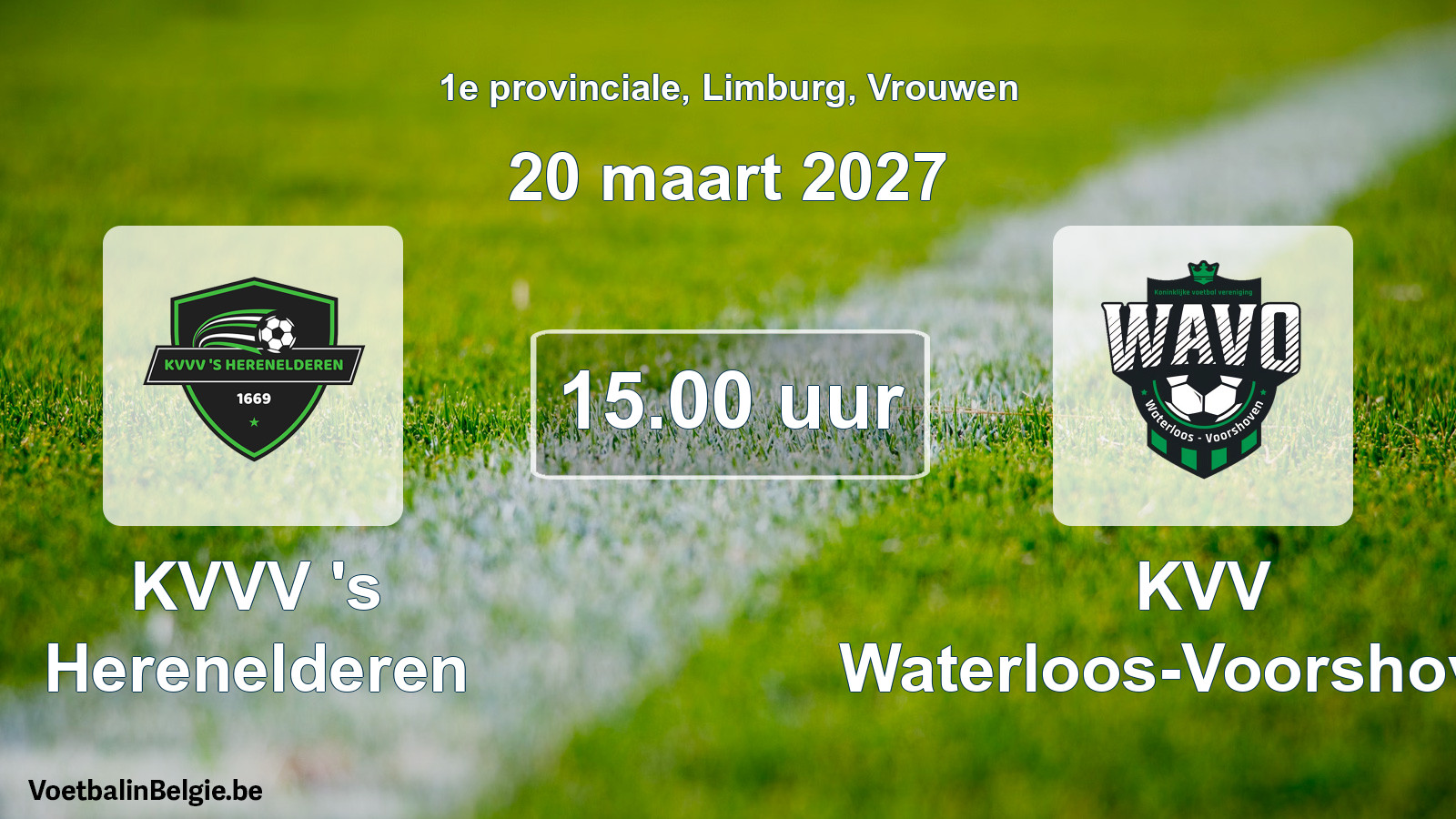 Geplande wedstrijd vrouwenvoetbal: KVVV 's Herenelderen - KVV Waterloos-Voorshoven (20 maart 2027)
