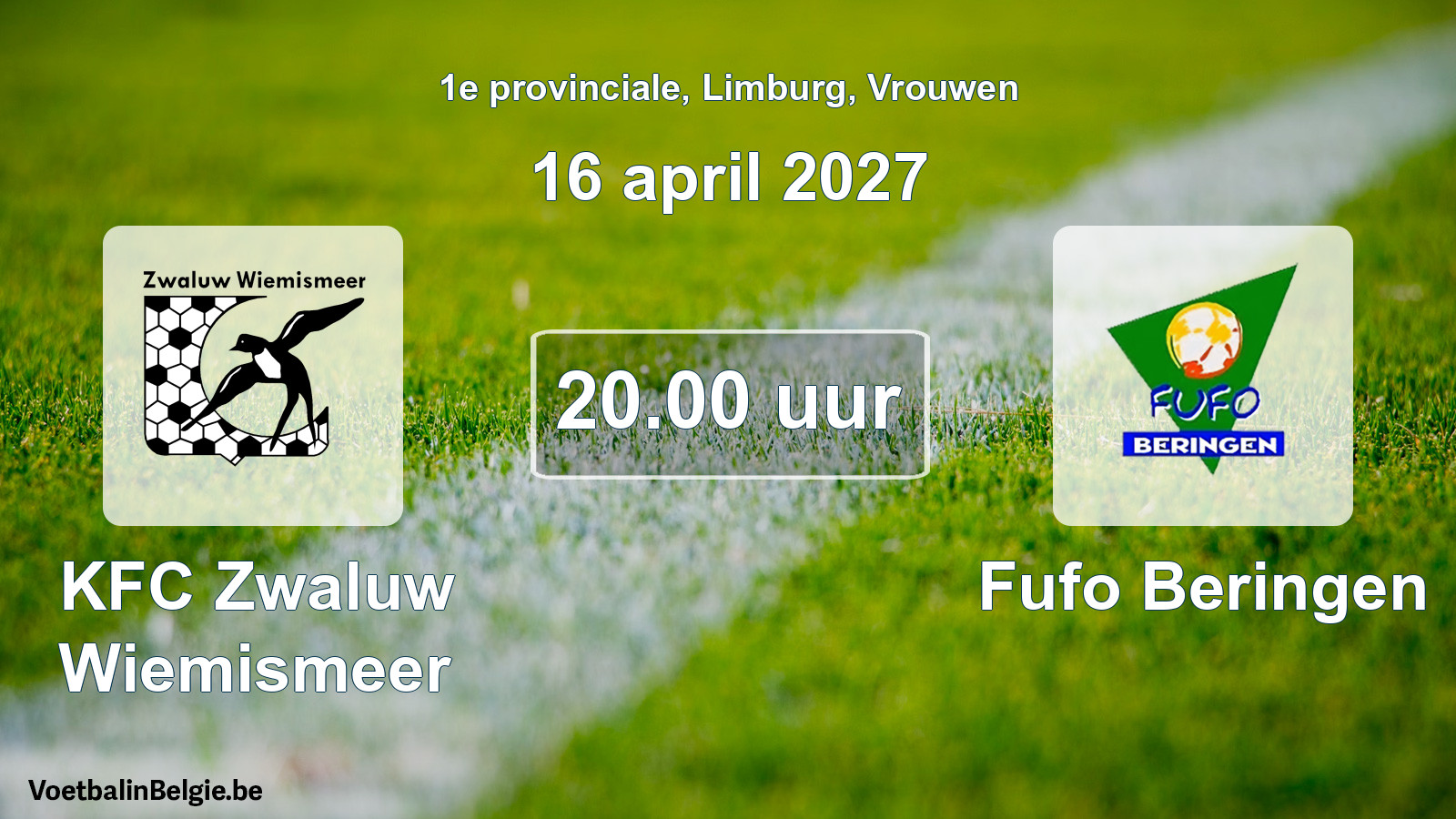Match prévu football femmes: KFC Zwaluw Wiemismeer - Fufo Beringen (16 avril 2027)