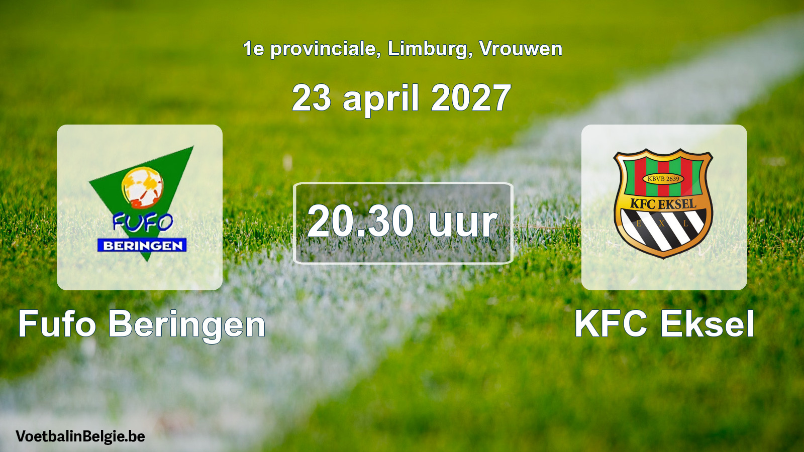 Geplande wedstrijd vrouwenvoetbal: Fufo Beringen - KFC Eksel (23 april 2027)