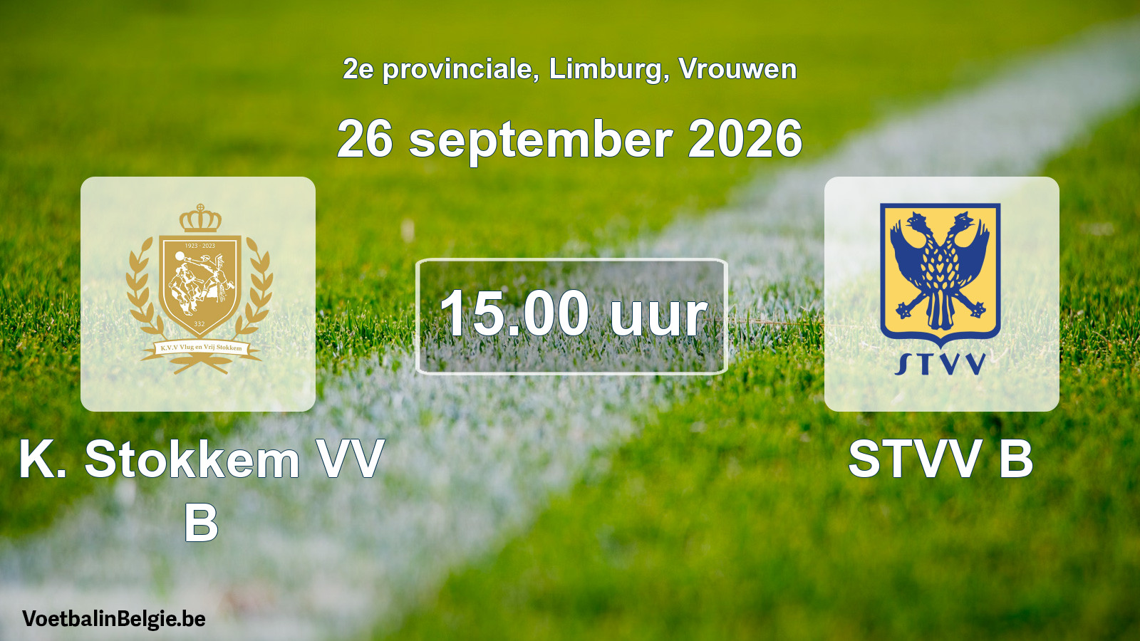 Geplande wedstrijd vrouwenvoetbal: K. Stokkem VV B - STVV B (26 september 2026)
