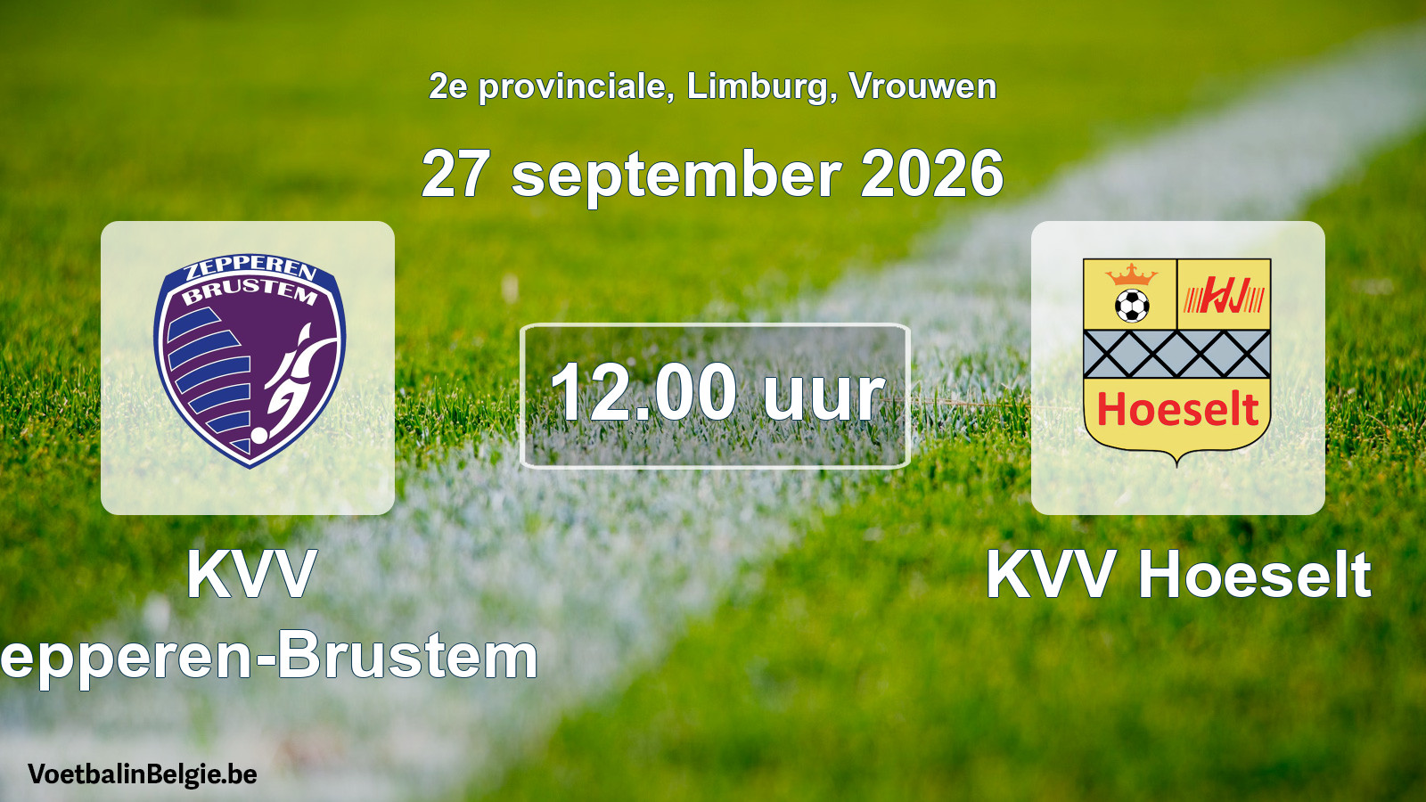 Geplande wedstrijd vrouwenvoetbal: KVV Zepperen-Brustem - KVV Hoeselt (27 september 2026)