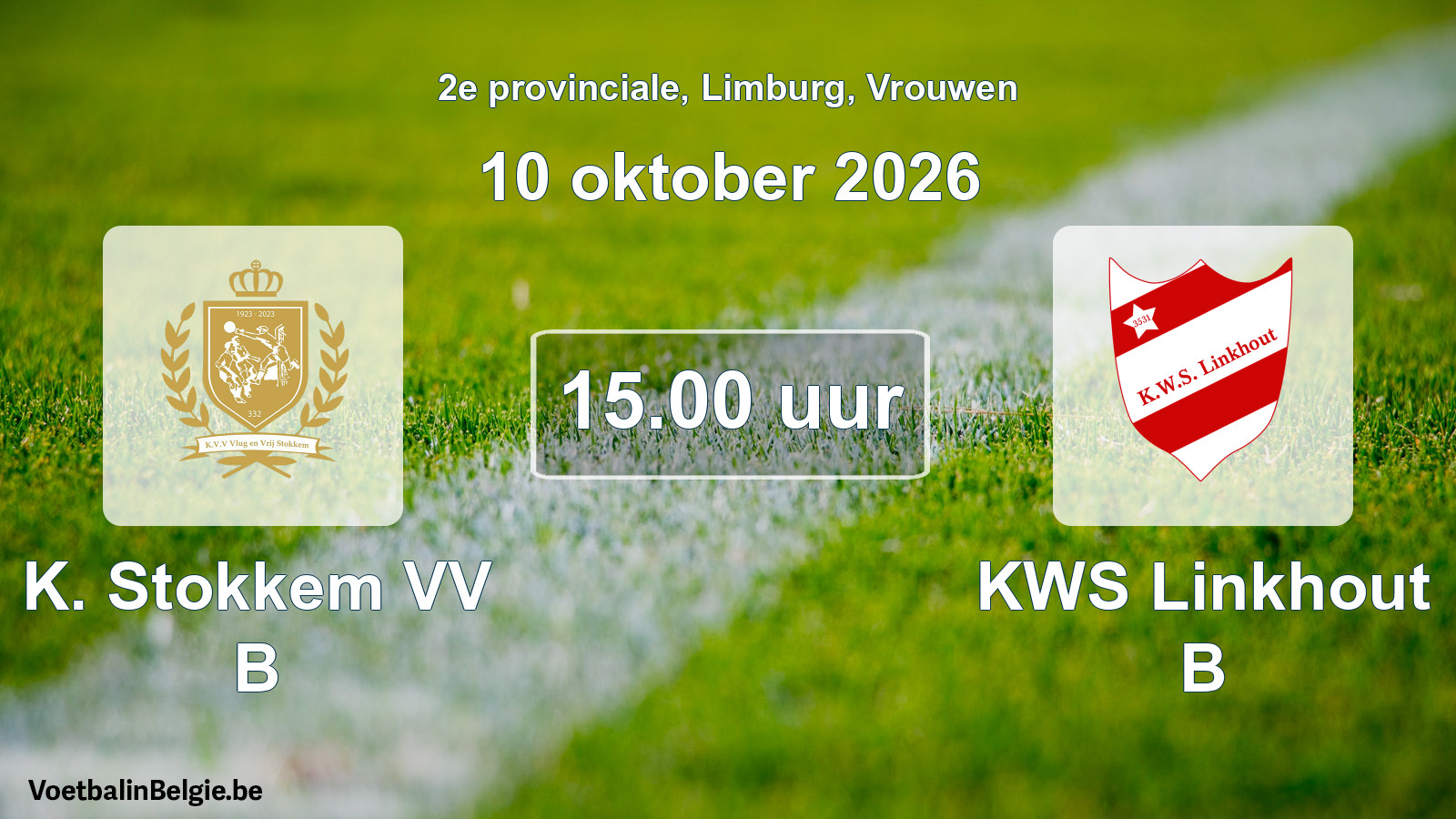 Geplande wedstrijd vrouwenvoetbal: K. Stokkem VV B - KWS Linkhout B (10 oktober 2026)