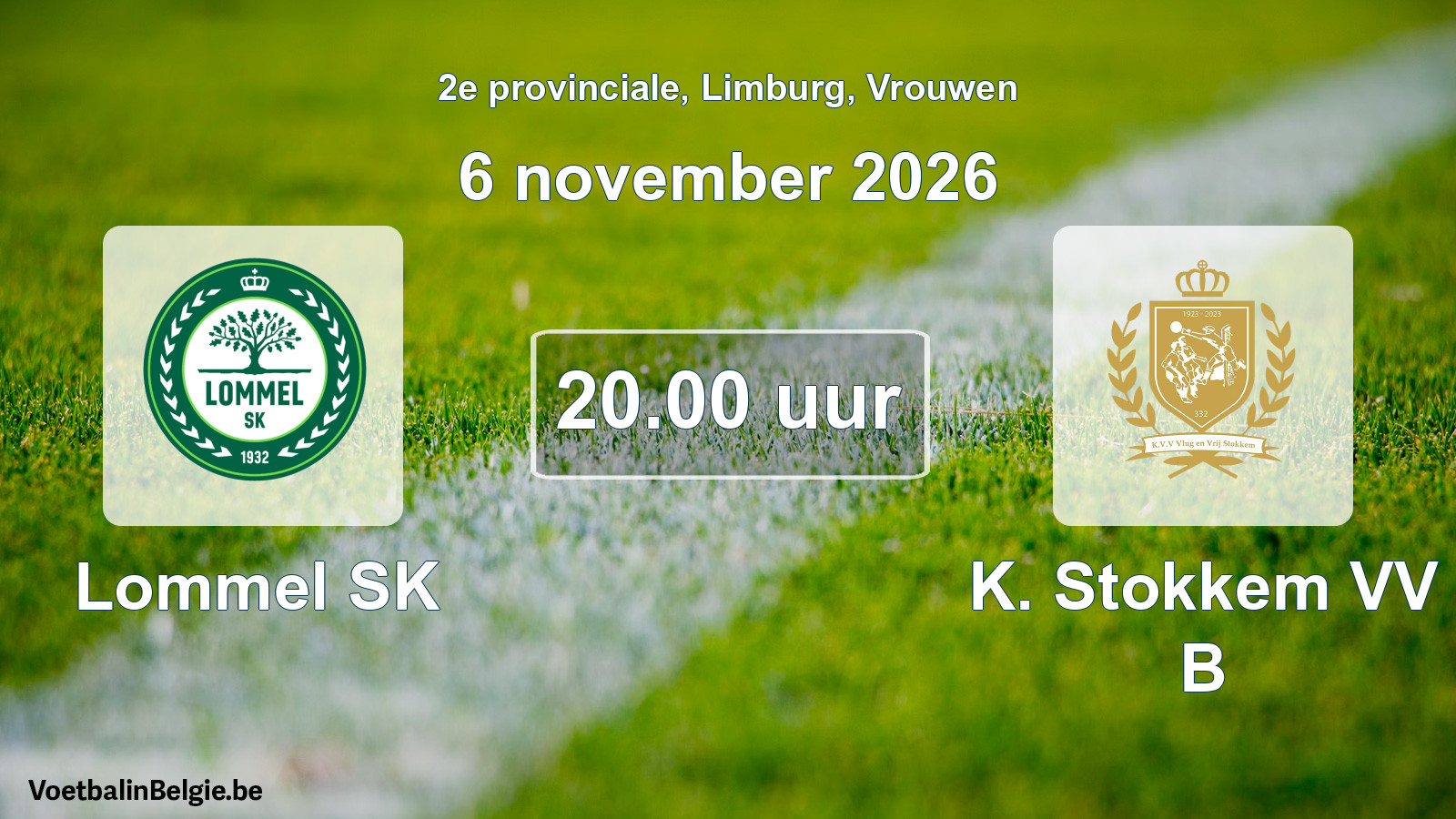 Geplande wedstrijd vrouwenvoetbal: Lommel SK - K. Stokkem VV B (6 november 2026)
