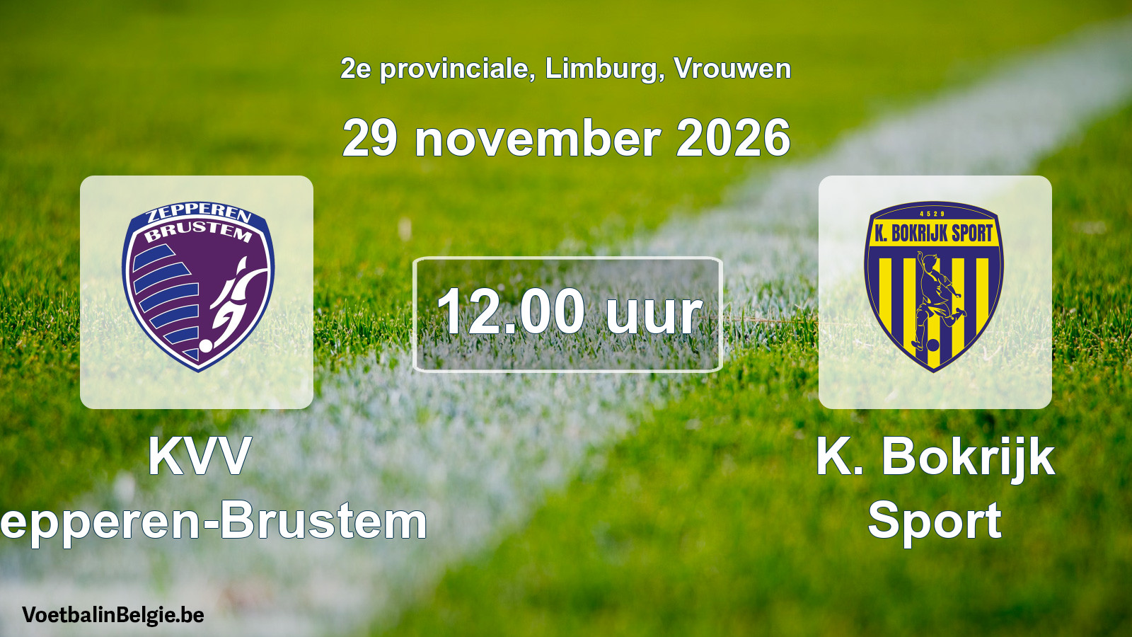 Geplande wedstrijd vrouwenvoetbal: KVV Zepperen-Brustem - K. Bokrijk Sport (29 november 2026)
