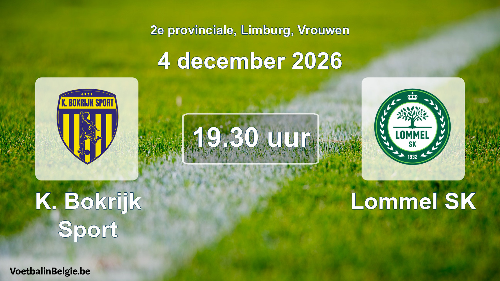Geplande wedstrijd vrouwenvoetbal: K. Bokrijk Sport - Lommel SK (4 december 2026)