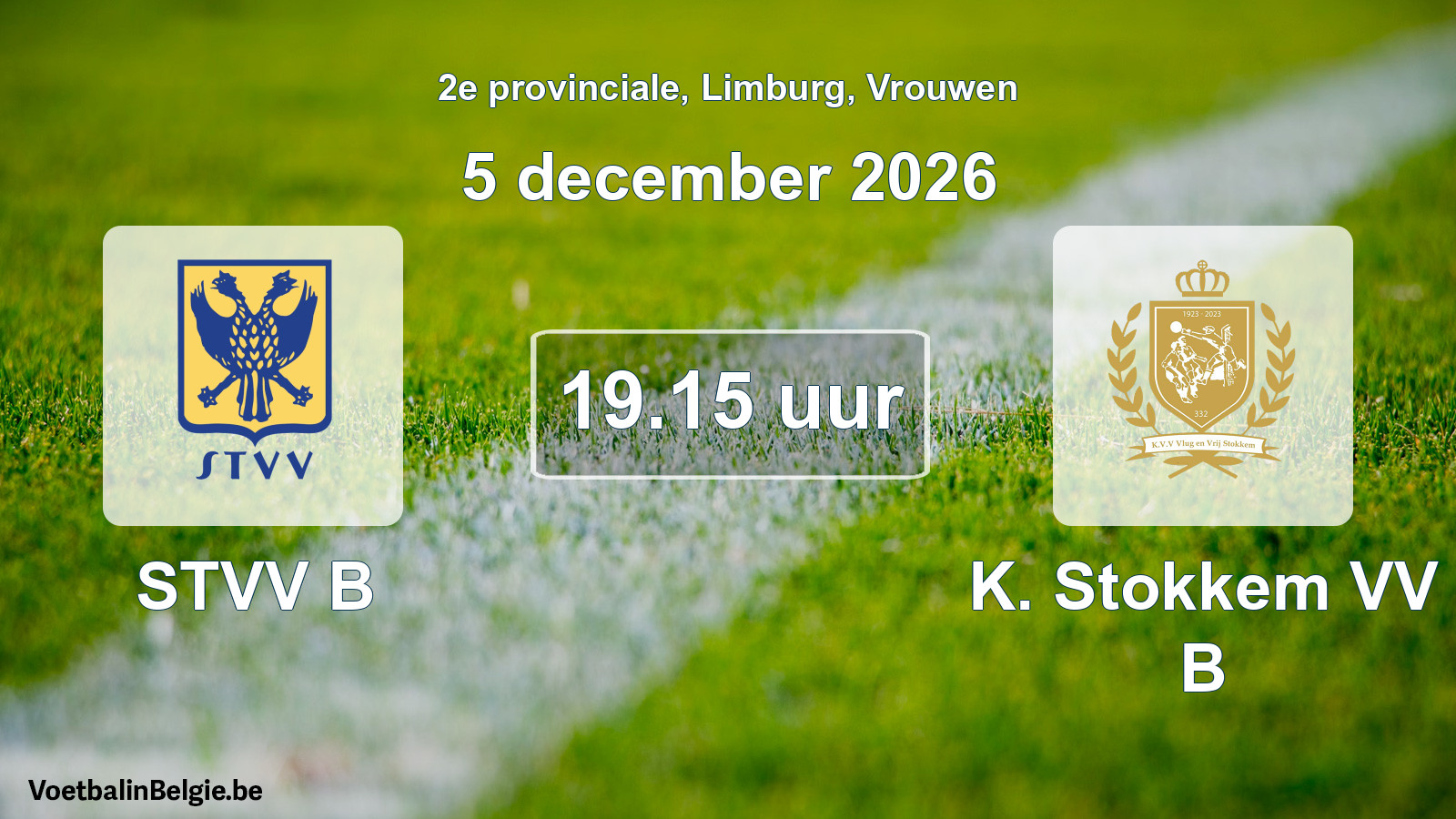 Geplande wedstrijd vrouwenvoetbal: STVV B - K. Stokkem VV B (5 december 2026)