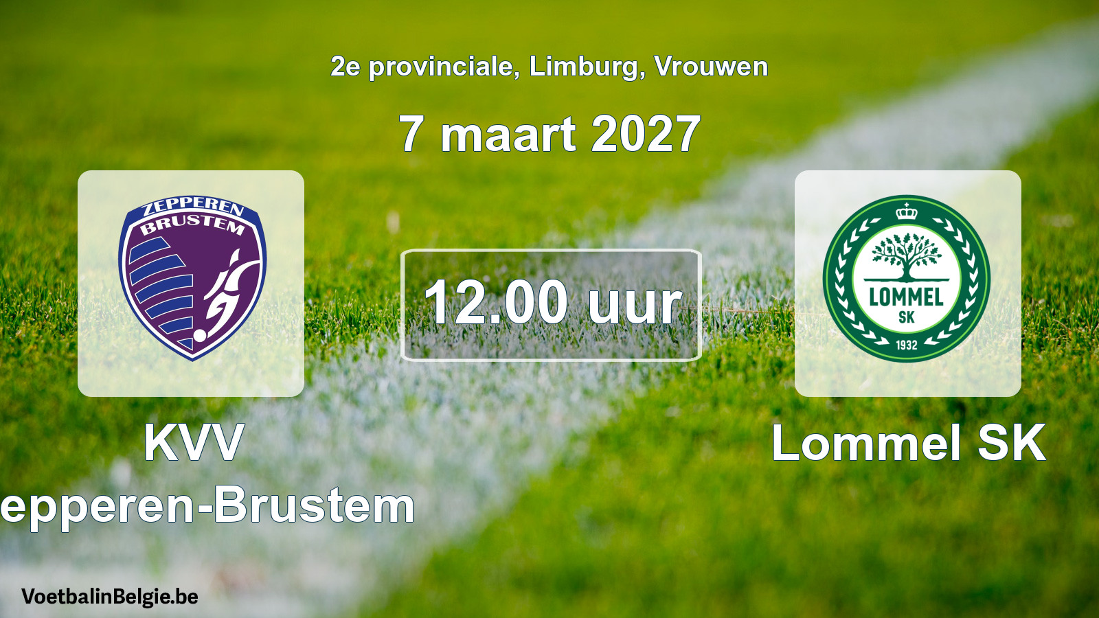 Geplande wedstrijd vrouwenvoetbal: KVV Zepperen-Brustem - Lommel SK (7 maart 2027)