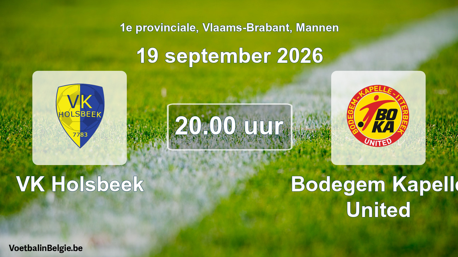 Geplande wedstrijd mannenvoetbal: VK Holsbeek - Bodegem Kapelle United (19 september 2026)