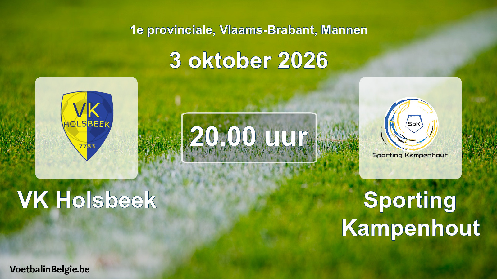 Geplande wedstrijd mannenvoetbal: VK Holsbeek - Sporting Kampenhout (3 oktober 2026)