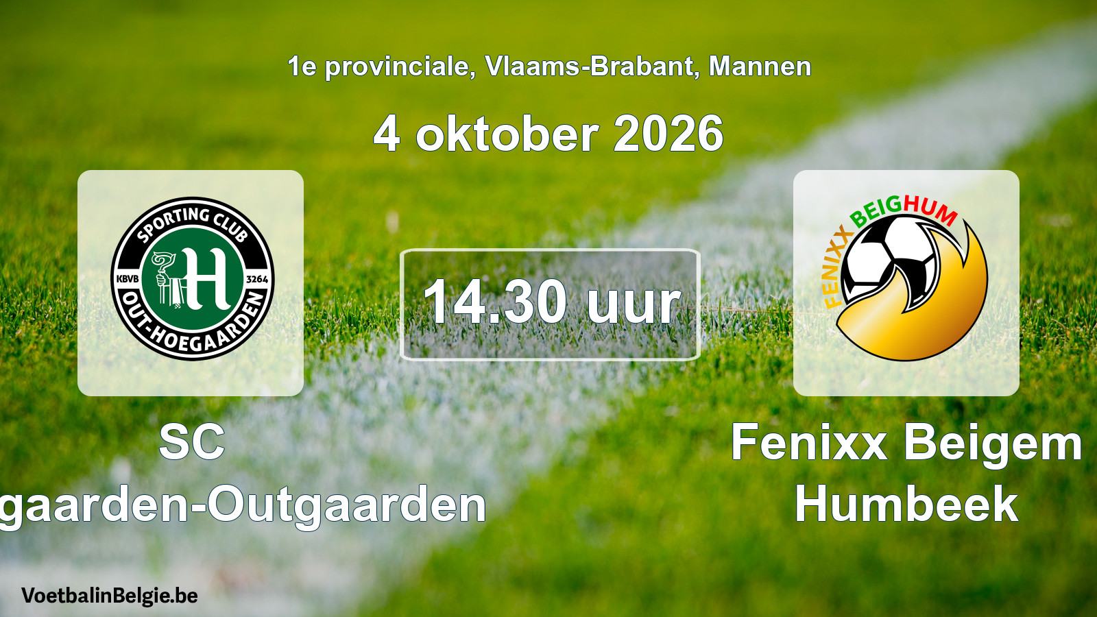 Geplantes Spiel männer-Fußball: SC Hoegaarden-Outgaarden - Fenixx Beigem Humbeek (4 Oktober 2026)