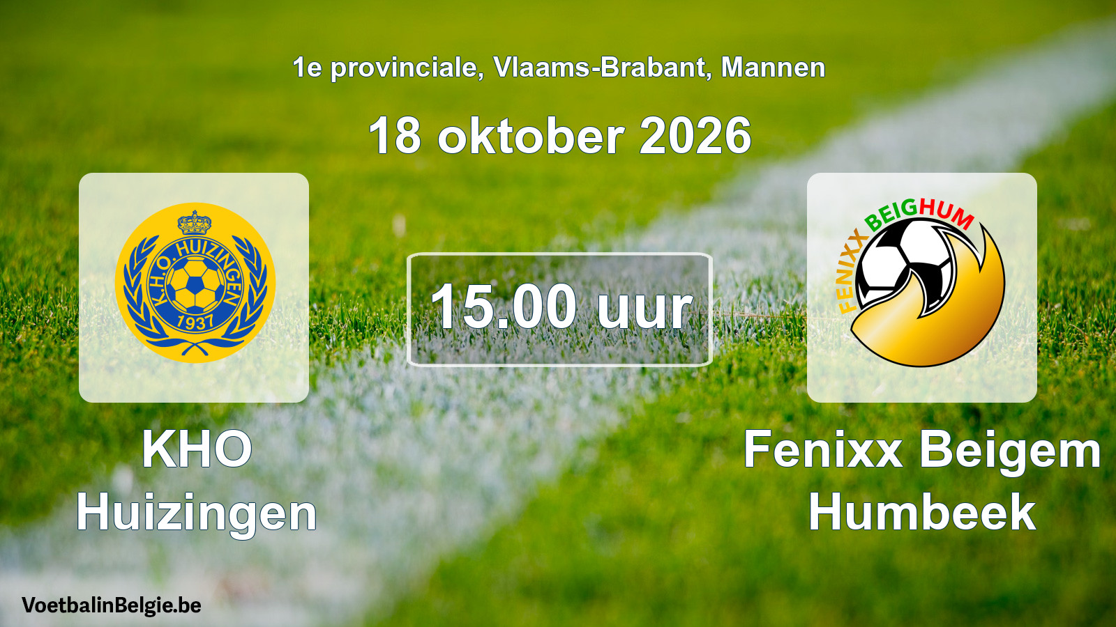 Geplande wedstrijd mannenvoetbal: KHO Huizingen - Fenixx Beigem Humbeek (18 oktober 2026)