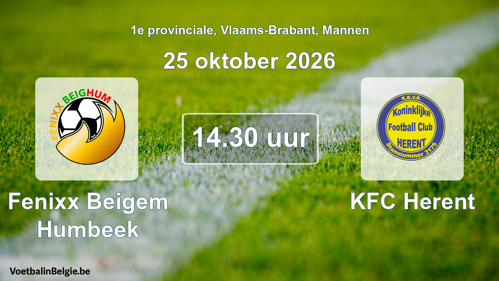 Geplande wedstrijd mannenvoetbal: Fenixx Beigem Humbeek - KFC Herent (25 oktober 2026)