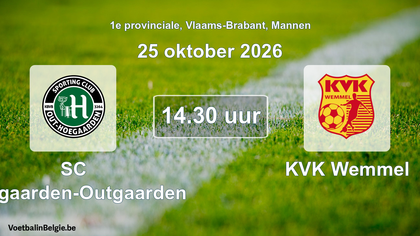 Geplande wedstrijd mannenvoetbal: SC Hoegaarden-Outgaarden - KVK Wemmel (25 oktober 2026)