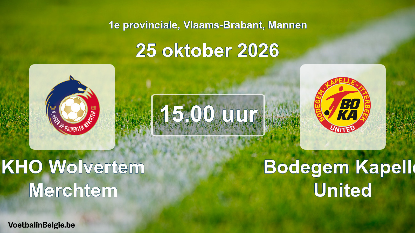 Geplande wedstrijd mannenvoetbal: KHO Wolvertem Merchtem - Bodegem Kapelle United (25 oktober 2026)