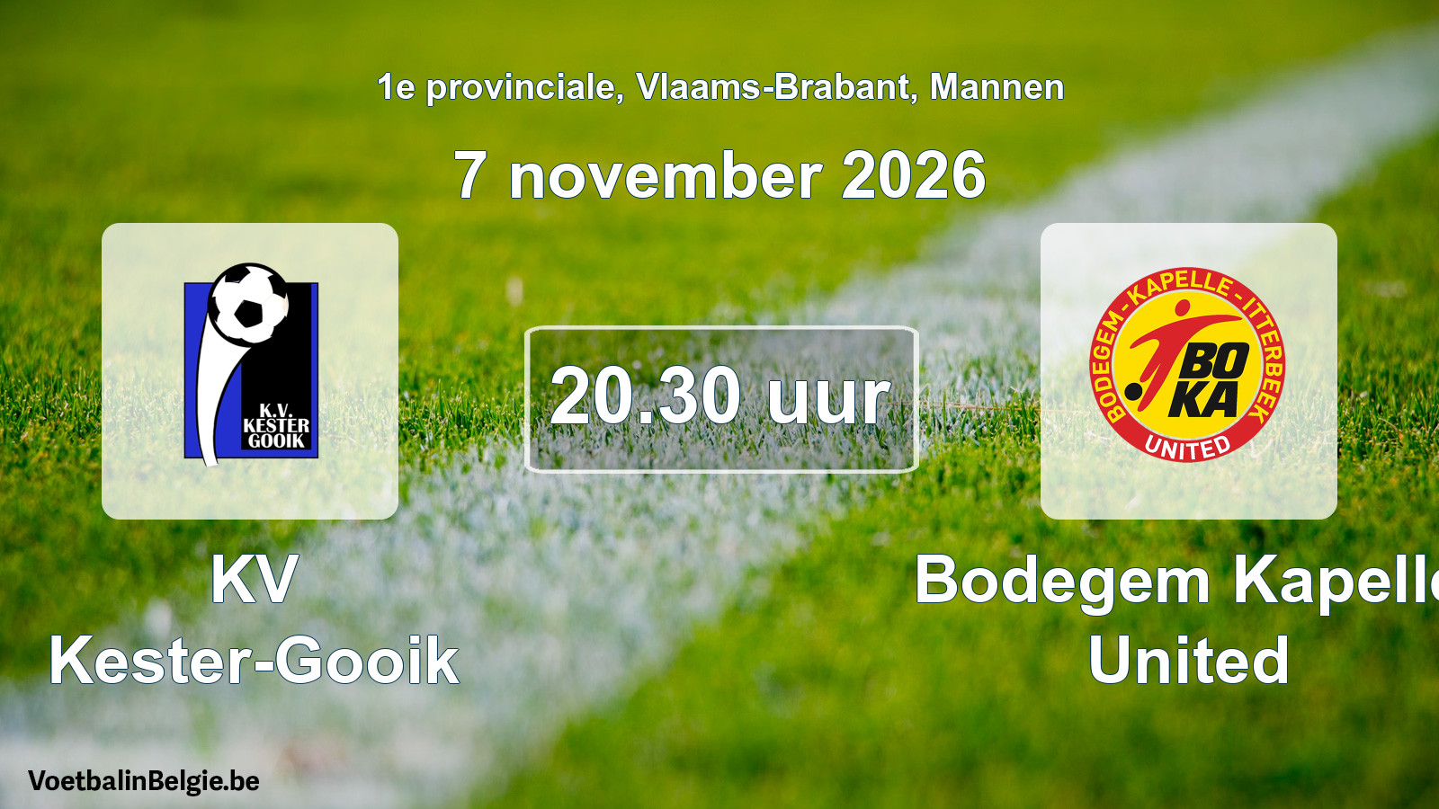 Geplande wedstrijd mannenvoetbal: KV Kester-Gooik - Bodegem Kapelle United (7 november 2026)