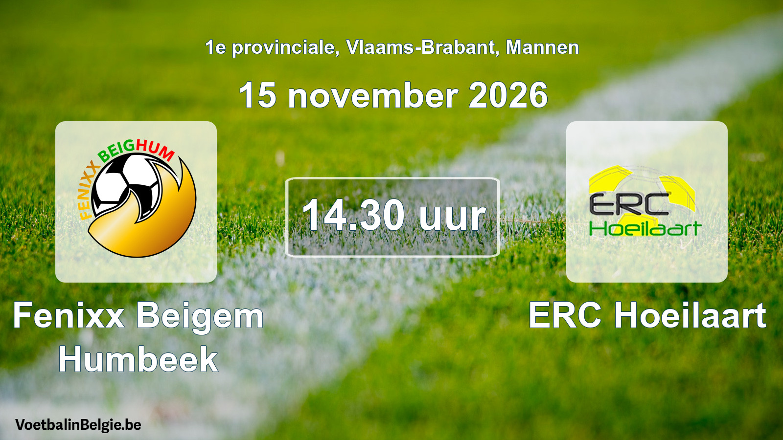 Geplande wedstrijd mannenvoetbal: Fenixx Beigem Humbeek - ERC Hoeilaart (15 november 2026)