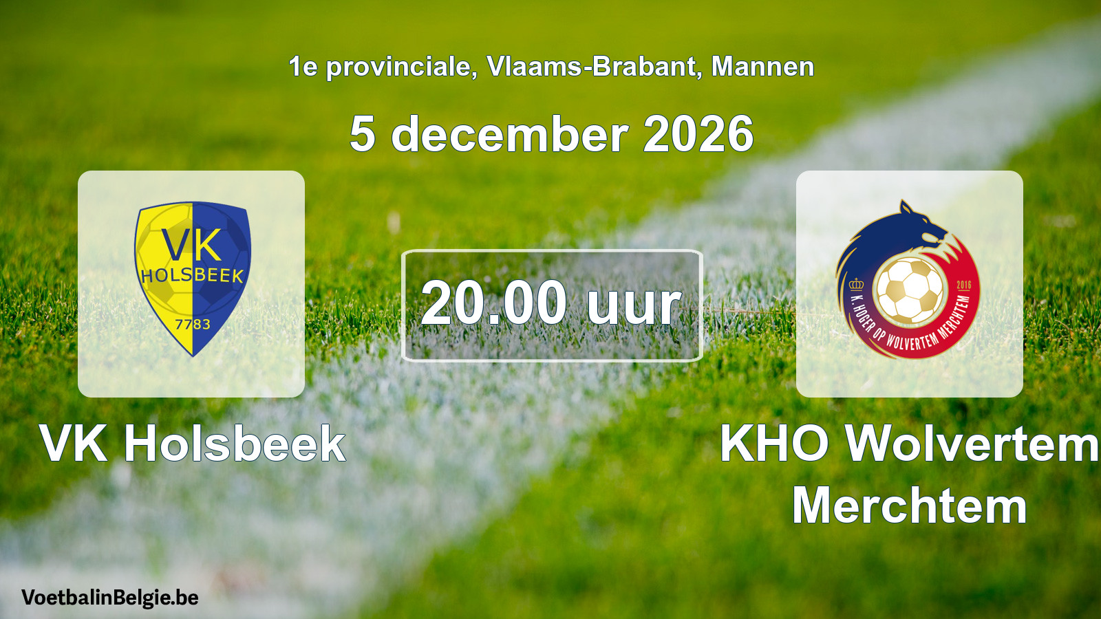 Geplande wedstrijd mannenvoetbal: VK Holsbeek - KHO Wolvertem Merchtem (5 december 2026)