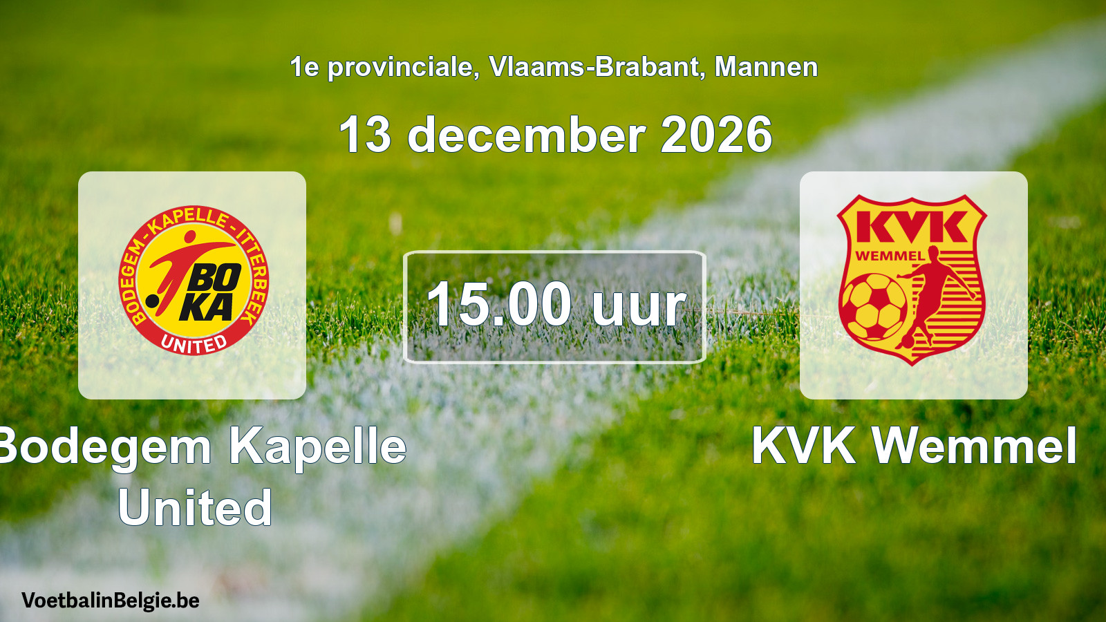 Geplande wedstrijd mannenvoetbal: Bodegem Kapelle United - KVK Wemmel (13 december 2026)