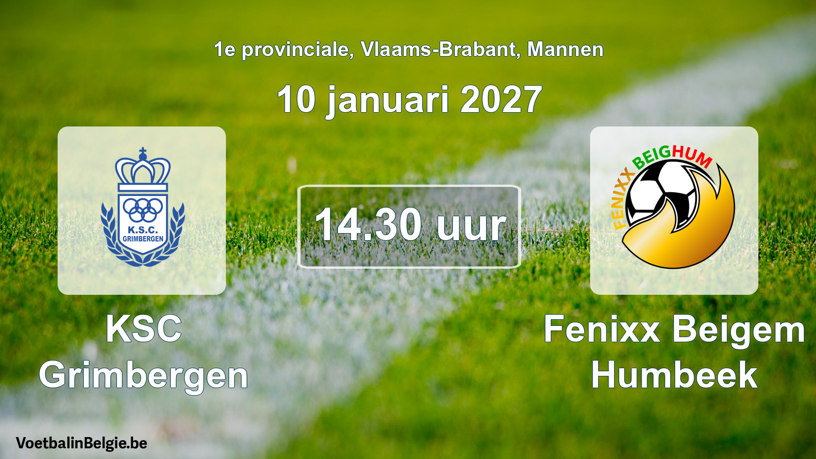Match prévu football hommes: KSC Grimbergen - Fenixx Beigem Humbeek (10 janvier 2027)