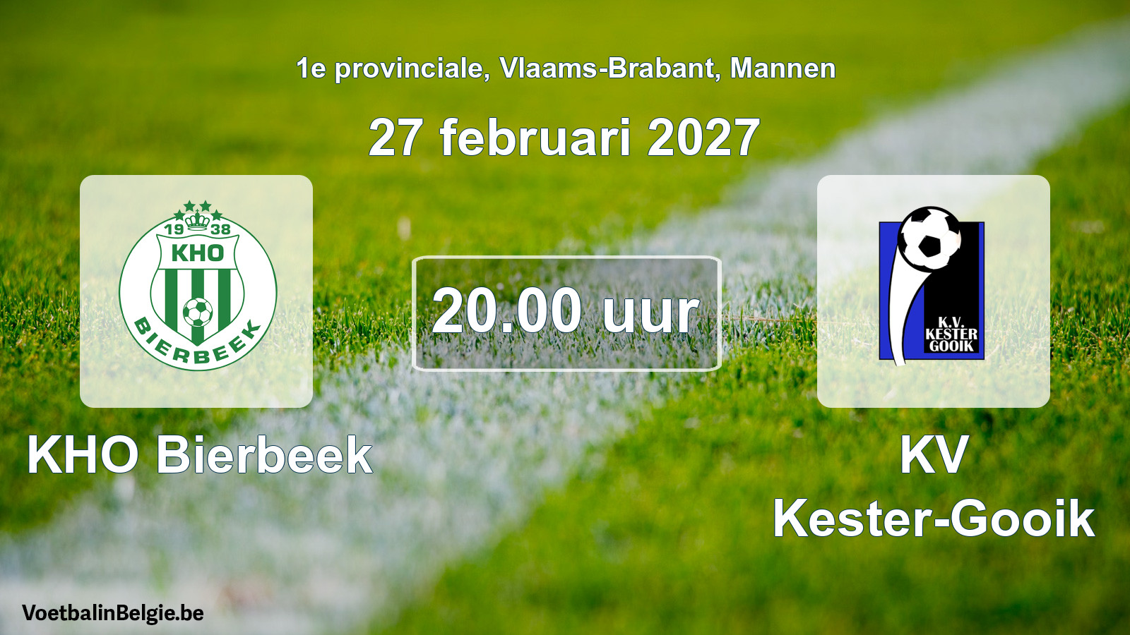Geplande wedstrijd mannenvoetbal: KHO Bierbeek - KV Kester-Gooik (27 februari 2027)
