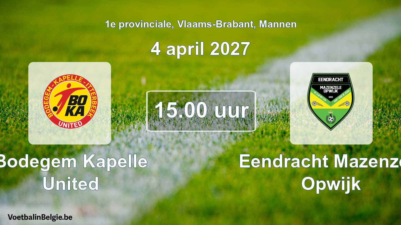Geplande wedstrijd mannenvoetbal: Bodegem Kapelle United - Eendracht Mazenzele Opwijk (4 april 2027)