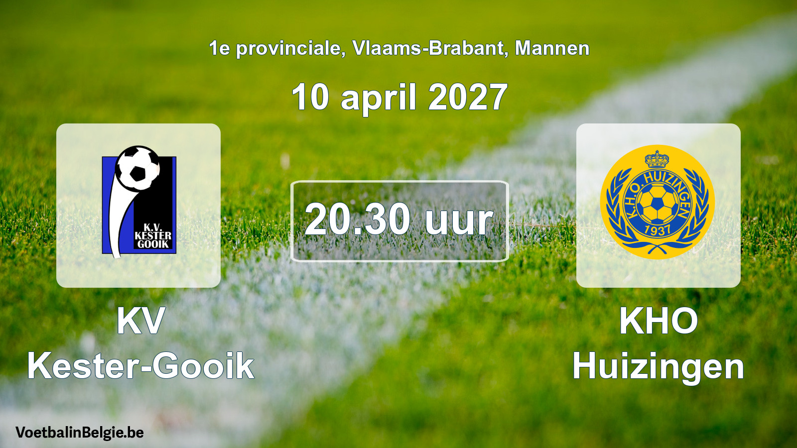 Geplande wedstrijd mannenvoetbal: KV Kester-Gooik - KHO Huizingen (10 april 2027)
