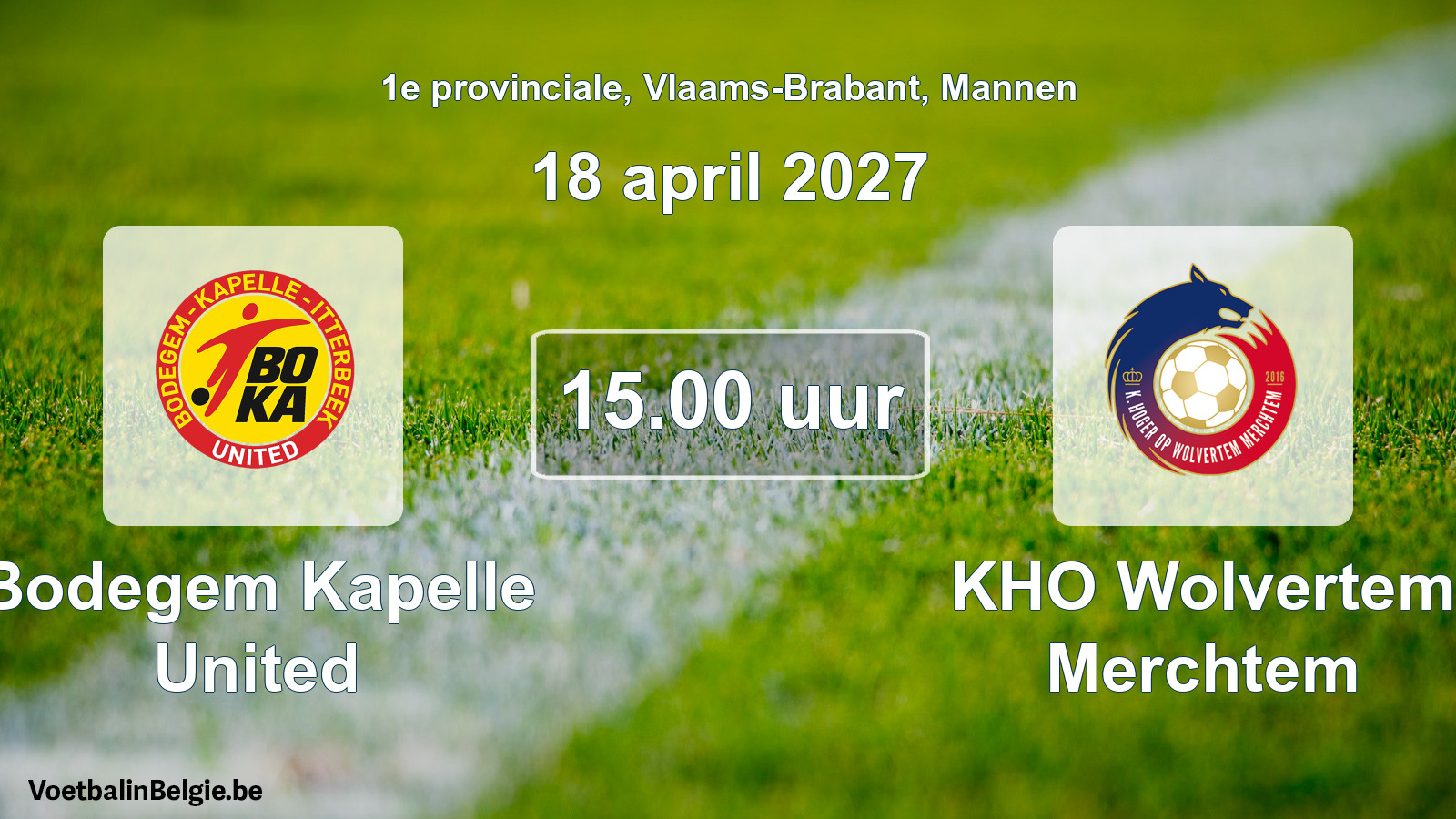 Geplande wedstrijd mannenvoetbal: Bodegem Kapelle United - KHO Wolvertem Merchtem (18 april 2027)