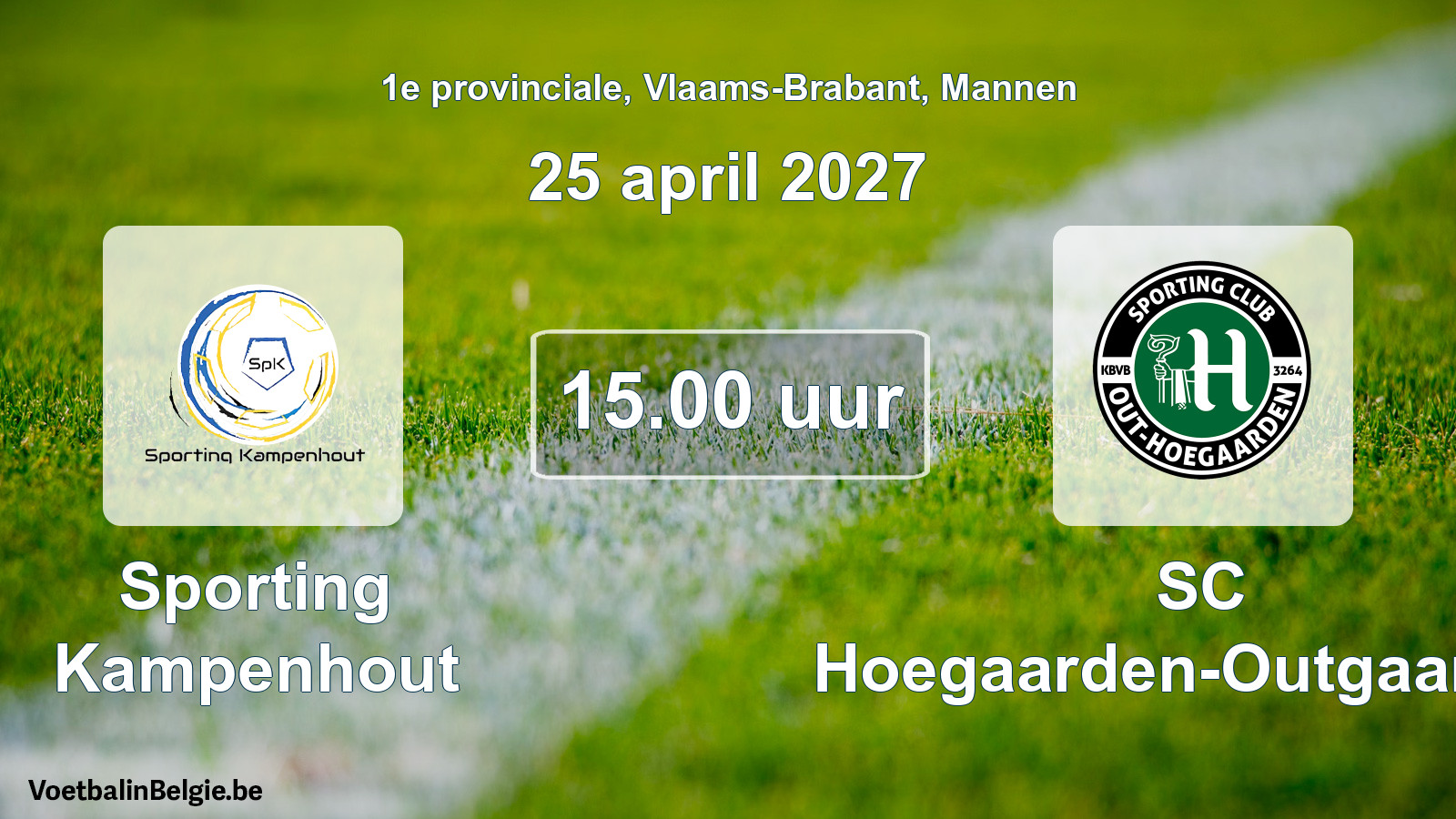 Geplande wedstrijd mannenvoetbal: Sporting Kampenhout - SC Hoegaarden-Outgaarden (25 april 2027)