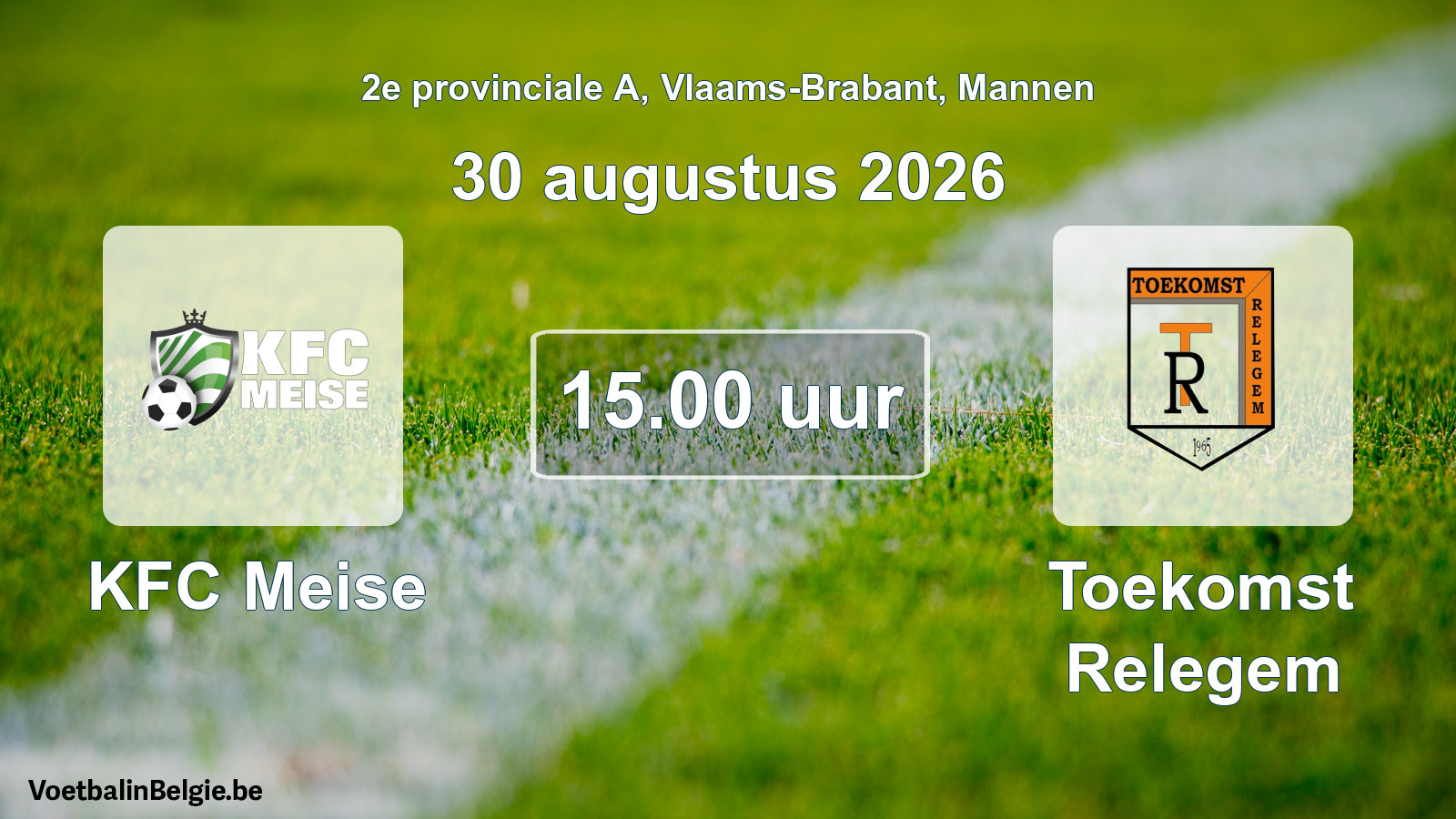 Geplande wedstrijd mannenvoetbal: KFC Meise - Toekomst Relegem (30 augustus 2026)
