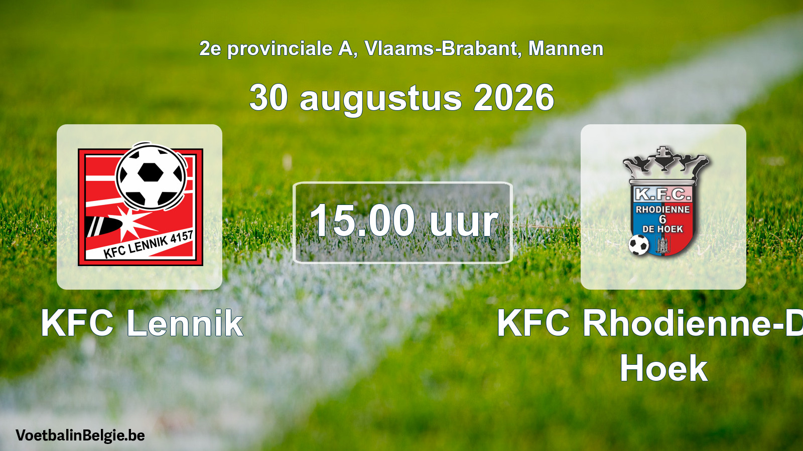 Geplande wedstrijd mannenvoetbal: KFC Lennik - KFC Rhodienne-De Hoek (30 augustus 2026)