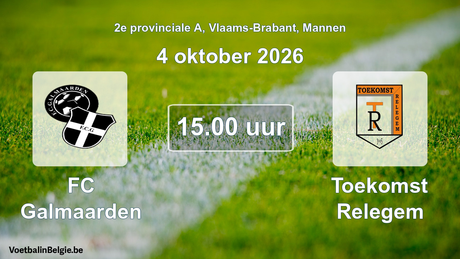 Geplande wedstrijd mannenvoetbal: FC Galmaarden - Toekomst Relegem (4 oktober 2026)