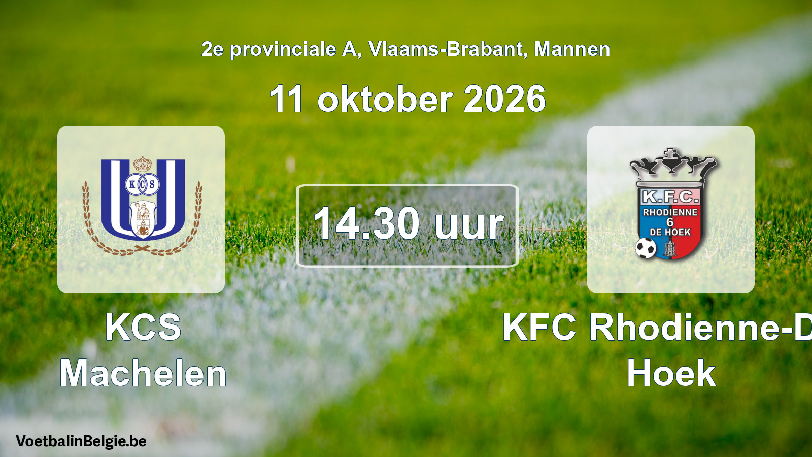 Scheduled match men football: KCS Machelen - KFC Rhodienne-De Hoek (11 October 2026)