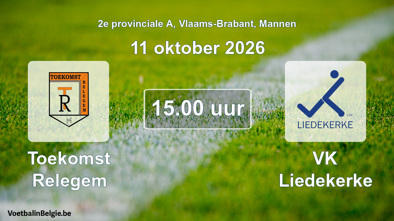Geplande wedstrijd mannenvoetbal: Toekomst Relegem - VK Liedekerke (11 oktober 2026)