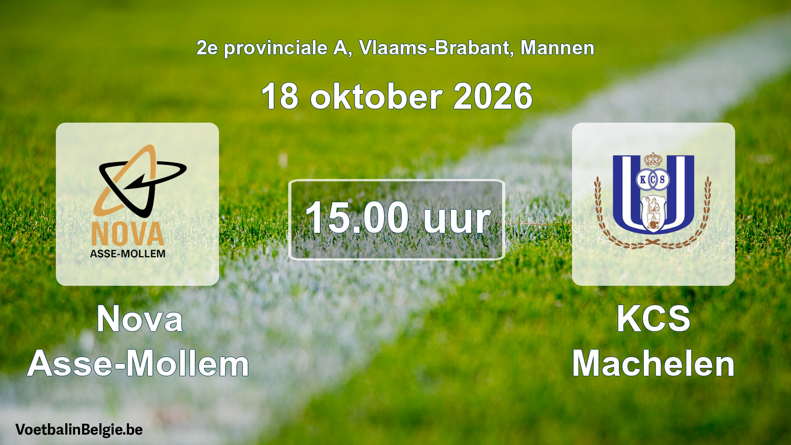 Geplantes Spiel männer-Fußball: Nova Asse-Mollem - KCS Machelen (18 Oktober 2026)