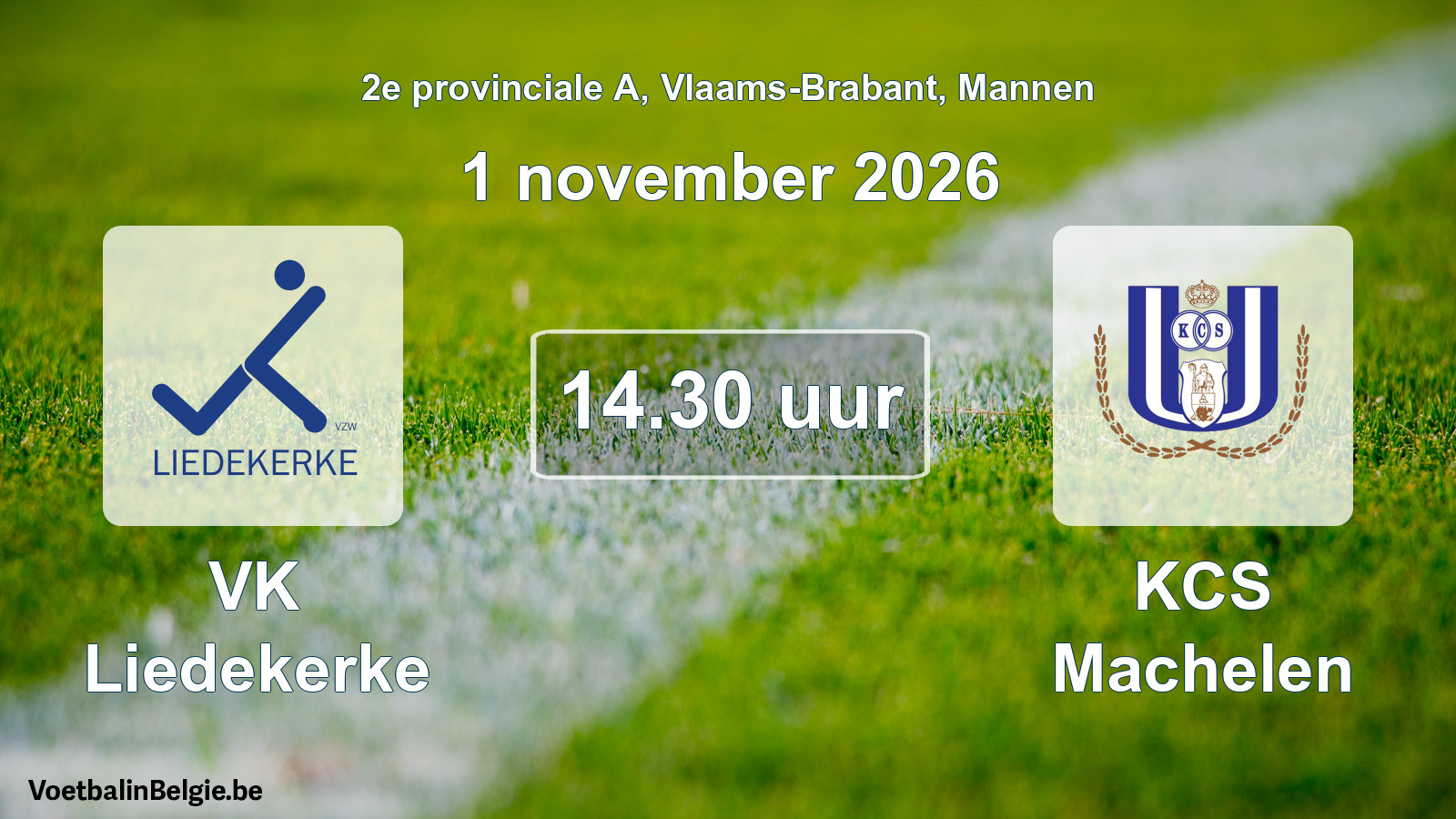 Geplande wedstrijd mannenvoetbal: VK Liedekerke - KCS Machelen (1 november 2026)